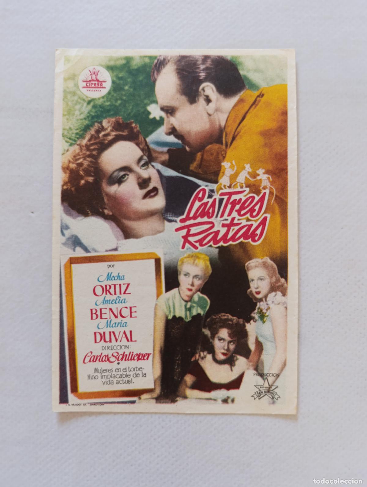 Cine: FOLLETO DE MANO - LAS TRES RATAS - MECHA ORTIZ - SIN PUBLICIDAD (148G)