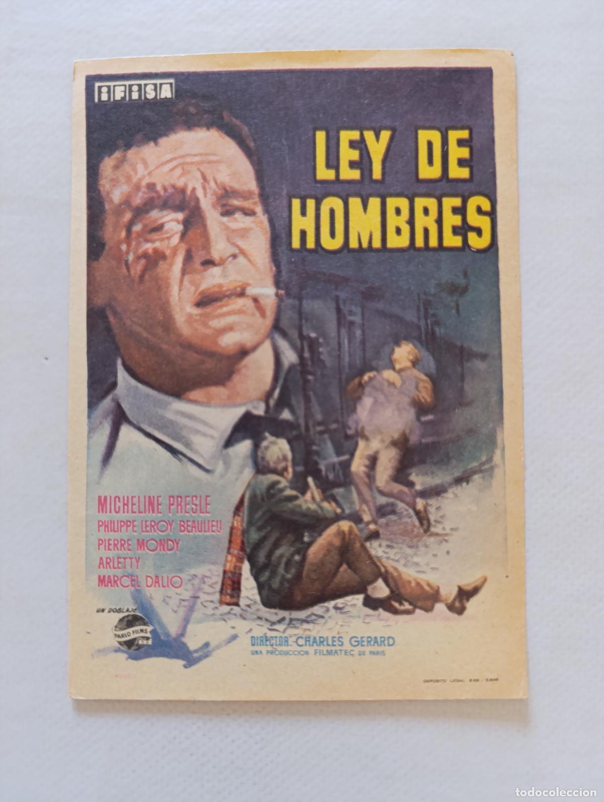 Cine: FOLLETO DE MANO - LEY DE HOMBRES - MICHELINE PRESLE - SIN PUBLICIDAD (148H)