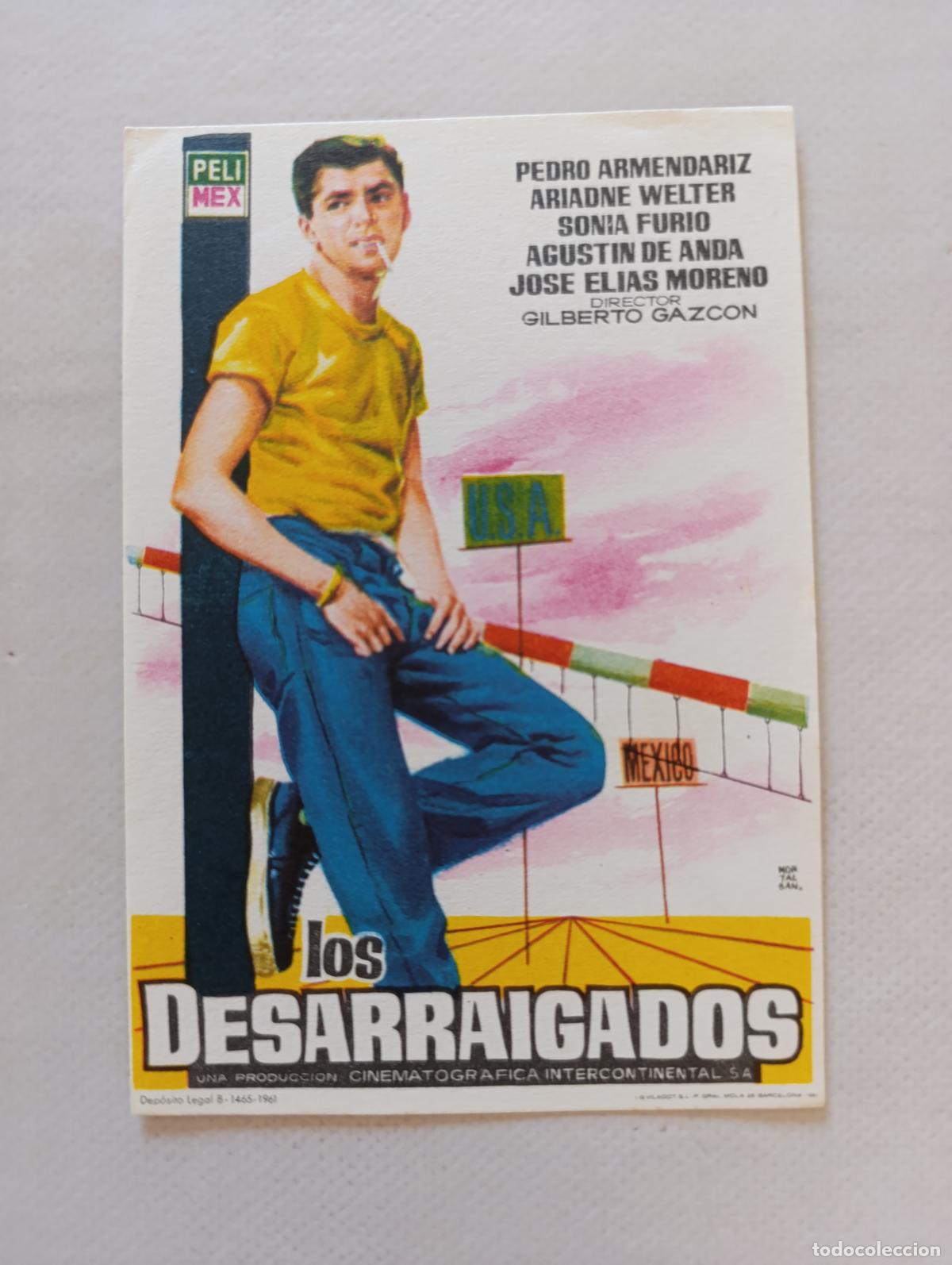 Cine: FOLLETO DE MANO - LOS DESARRAIGADOS - PEDRO ARMENDARIZ - SIN PUBLICIDAD (148H)