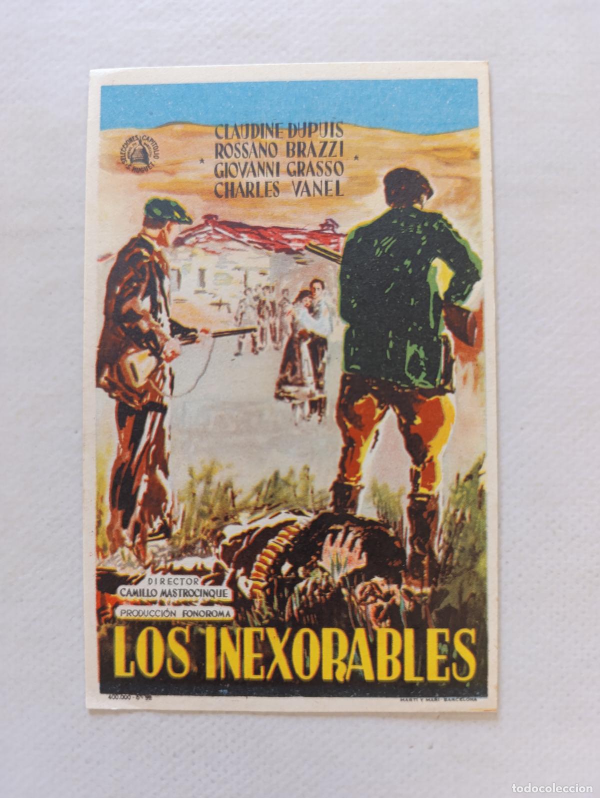 Cine: FOLLETO DE MANO - LOS INEXORABLES - CLAUDINE DUPUIS - SIN PUBLICIDAD (148N)