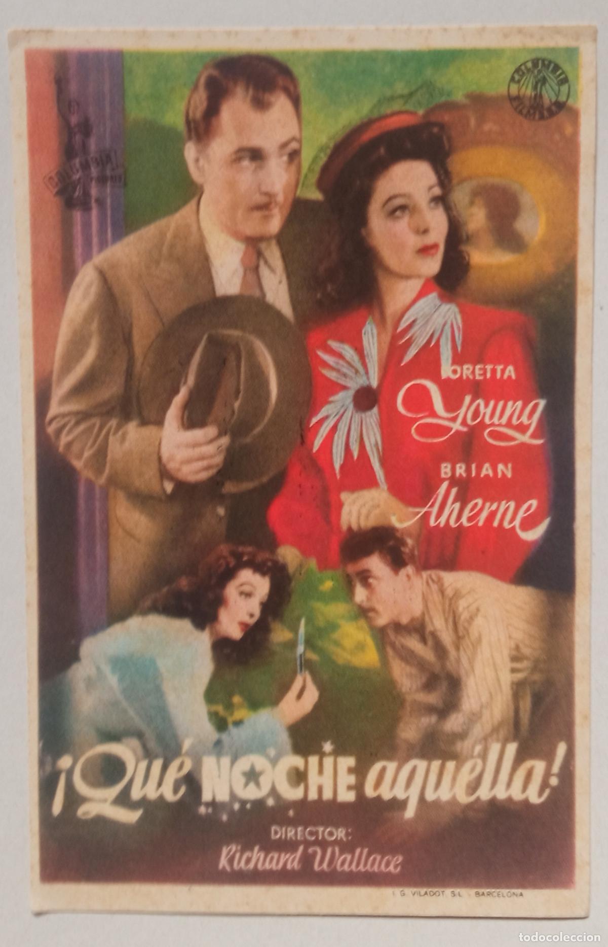 Cine: PROGRAMA DE CINE. LORETTA YOUNG. &iexcl; QU&Eacute; NOCHE AQUELLA! .SELLO CINE AVELLANEDA. LAS PALMAS