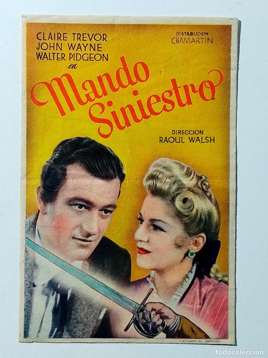Cine: Programa Sencillo Orig: MANDO SINIESTRO. Claire Trevor, John Wayne - Gran Cinema, San Fernando.