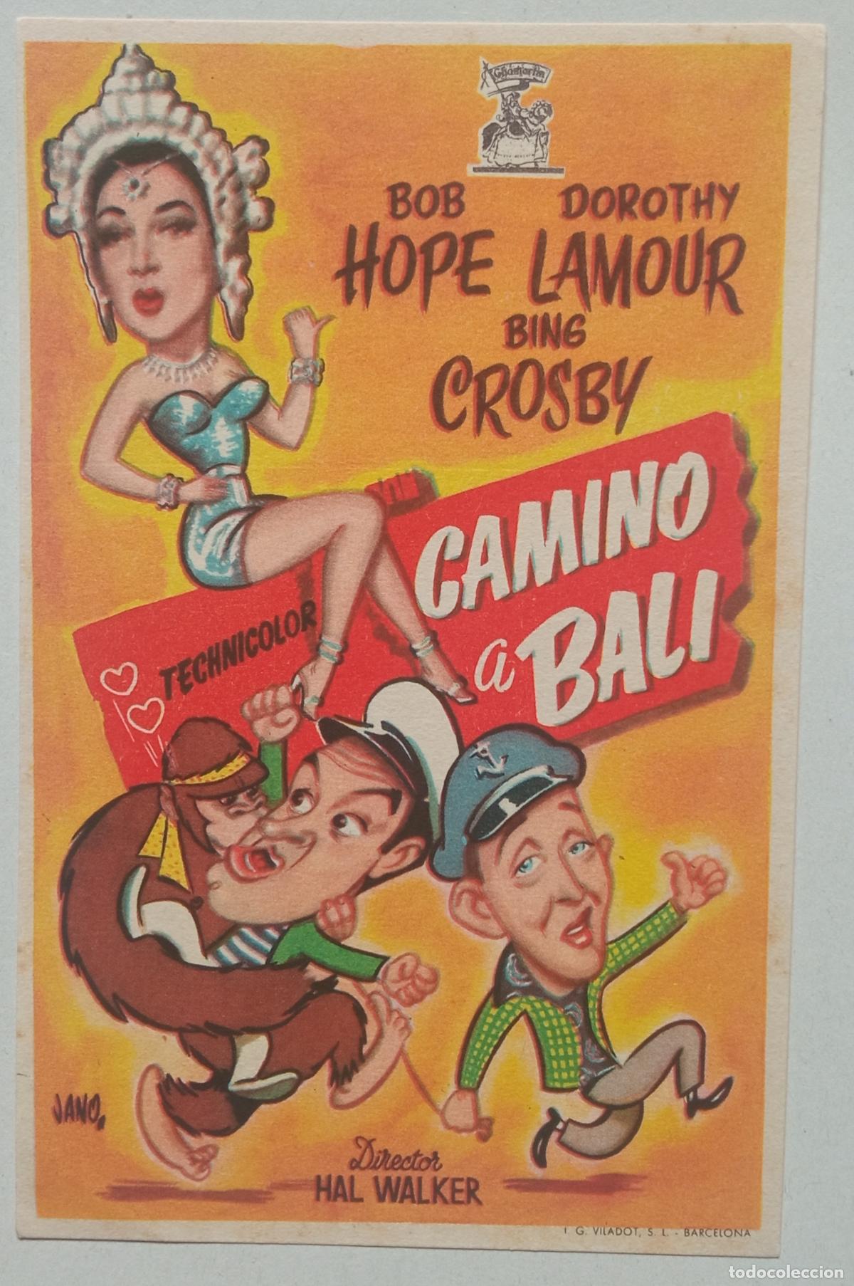 Cine: PROGRAMA DE CINE. BING CROSBY. BOB HOPE. DOROTHY LAMOUR. CAMINO A BALI. PORTADA DE JANO.