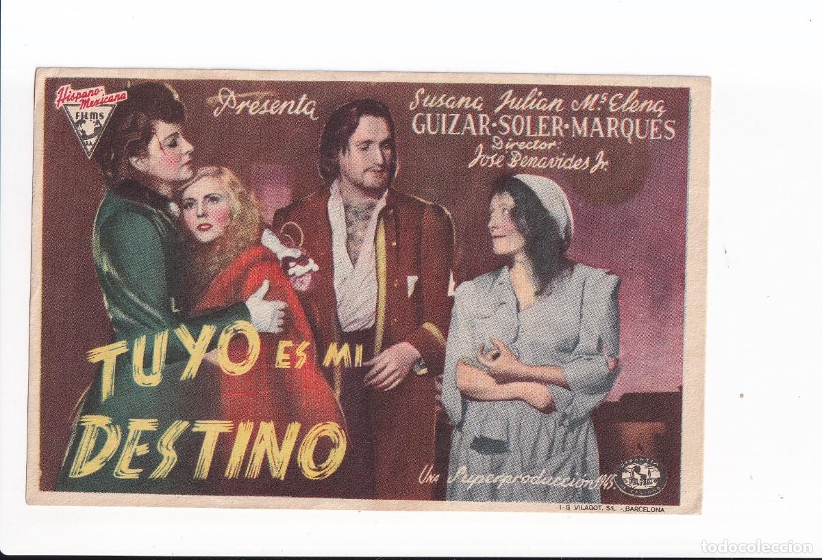 Cine: TUYO ES MI DESTINO : SUSANA GUIZAN