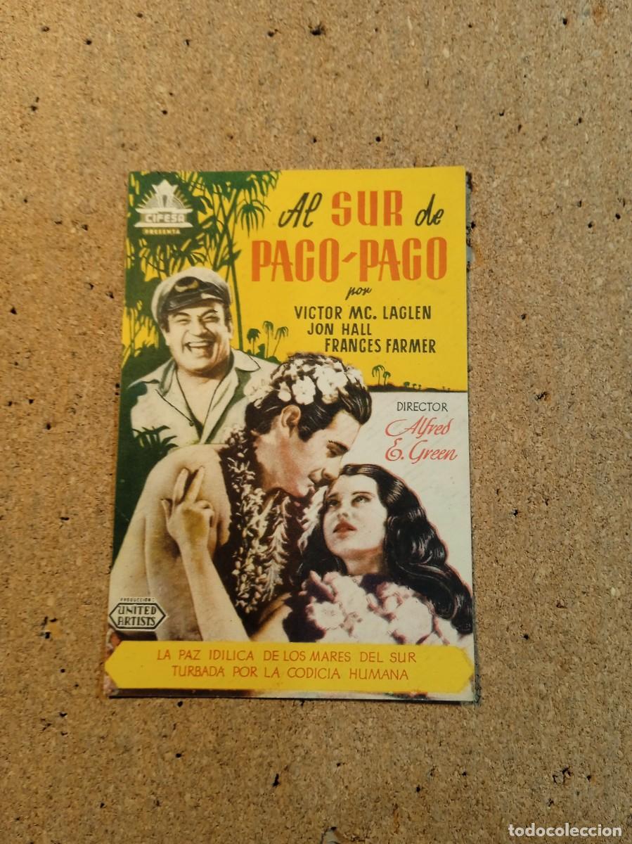  Flyers Publicitaires de films Anciens: FOLLETO DE MANO CON PUBLICIDDAD AL SUR DE PAGO - PAGO