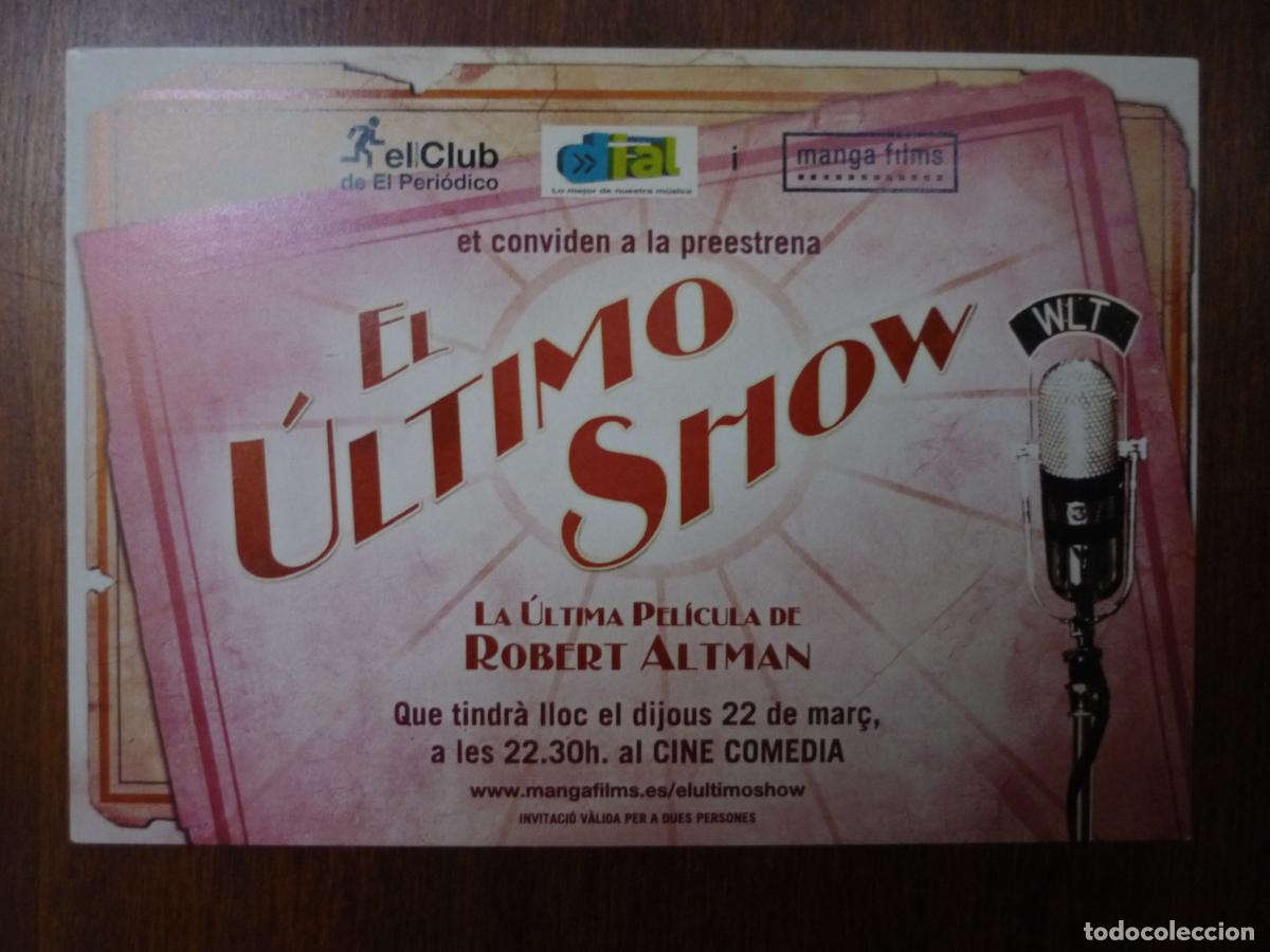 Cine: el ultimo show - folleto mano original invitacion preestreno - robert altman Meryl Streep