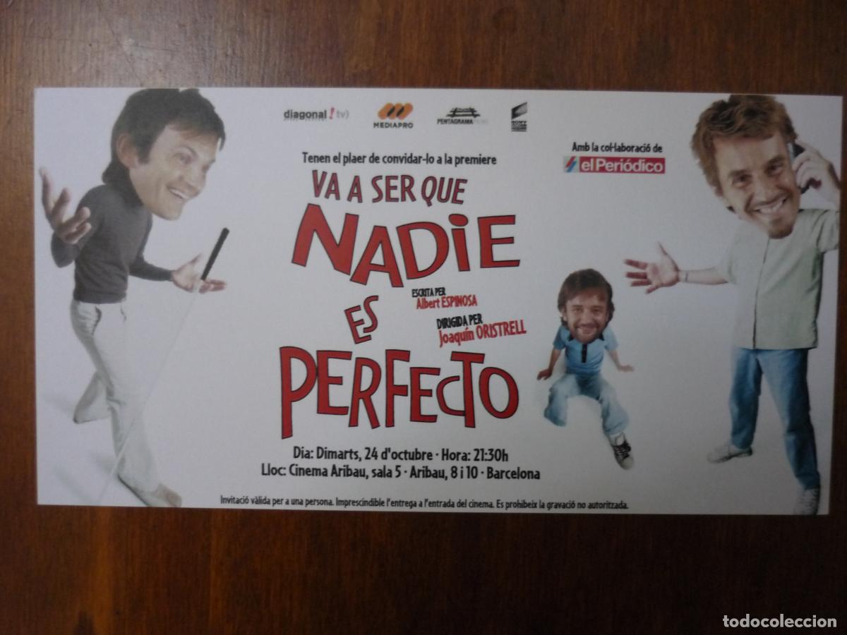 Cine: va a ser que nadie es perfecto - folleto mano original invitacion preestreno - fernando tejero
