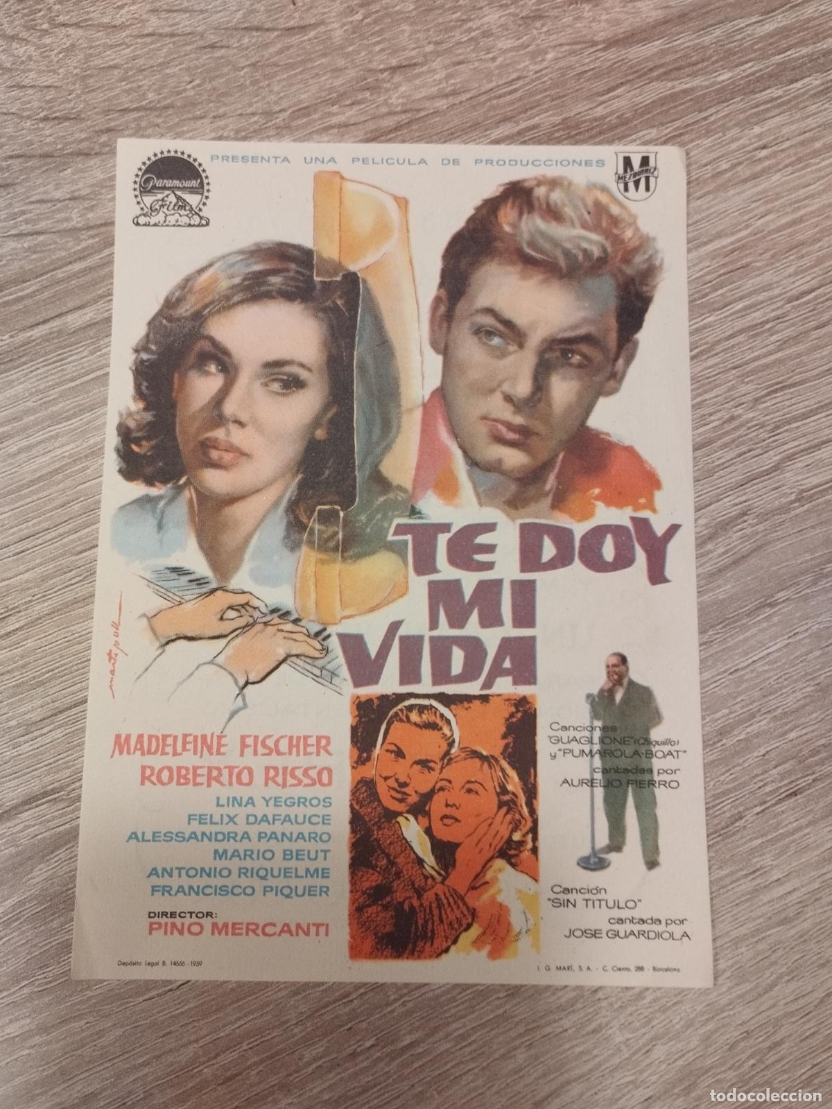 Folhetos de m&atilde;o de filmes antigos de cinema: SEV. PROGRAMA DE CINE. TE DOY MI VIDA. CINE REX. ZARAGOZA