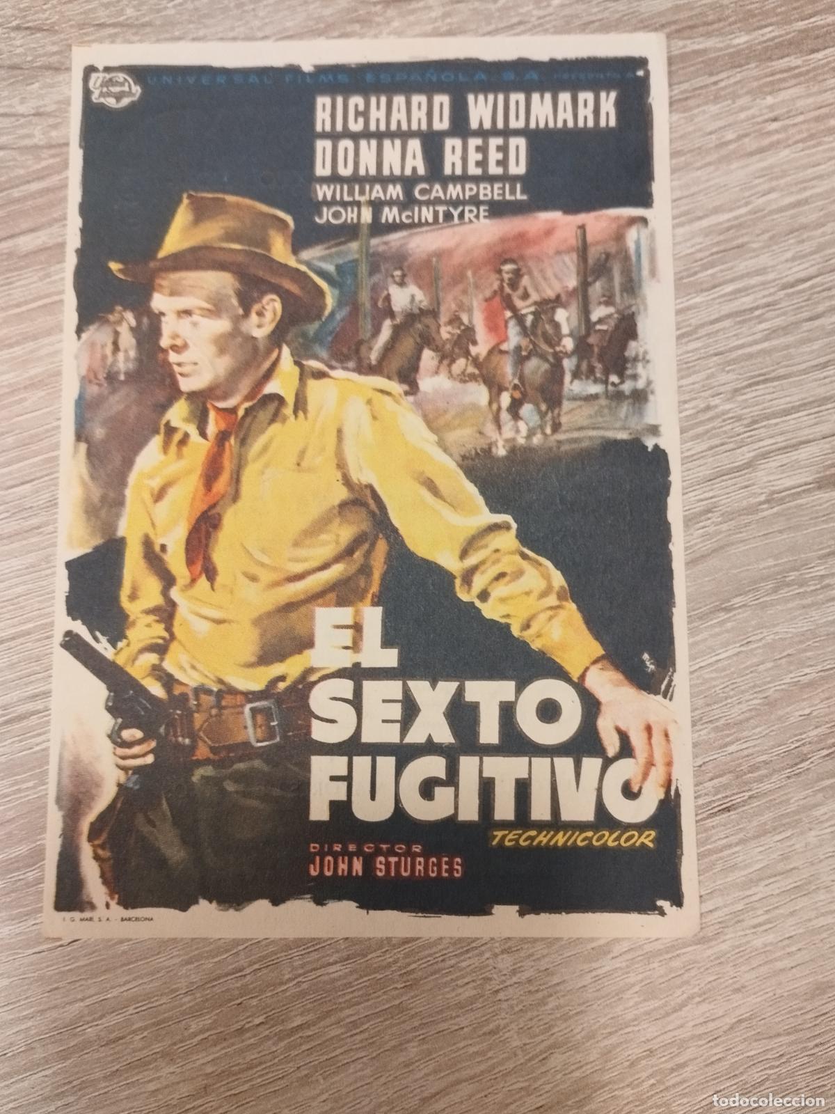 Foglietti di film di film antichi di cinema: SEV. PROGRAMA DE CINE. EL SEXTO FUGITIVO. CON RICHARD WIDMARK. CINE COSO. ZARAGOZA