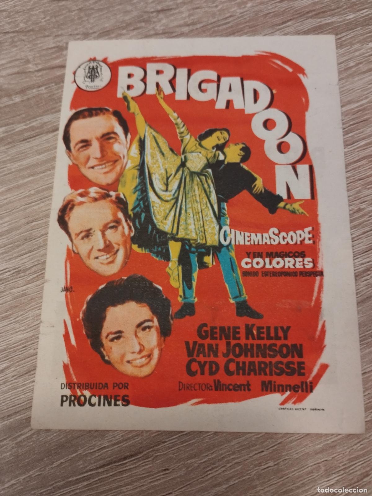 Foglietti di film di film antichi di cinema: SEV. PROGRAMA DE CINE. BRIGADOON. CON GENE KELLY. CINE GOYA. ZARAGOZA