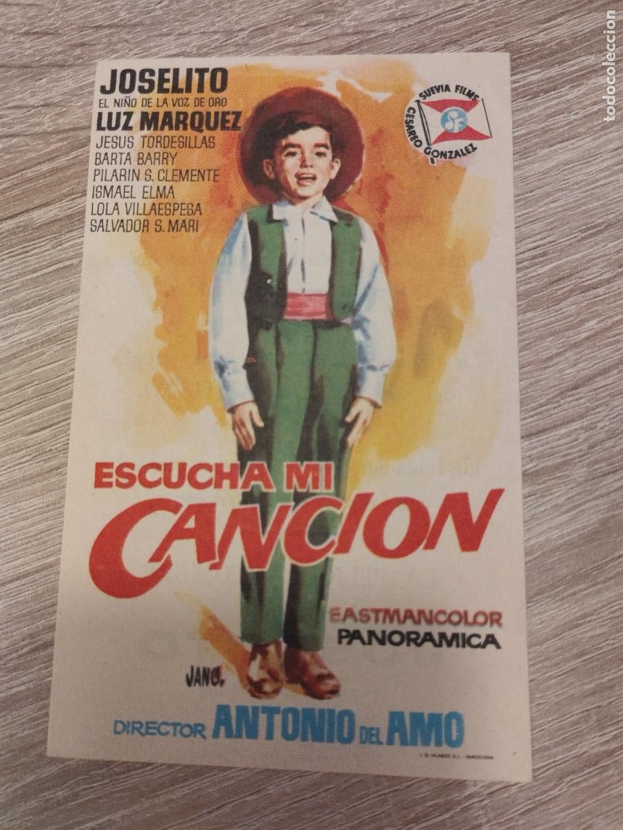 Cine: SEV. PROGRAMA DE CINE. ESCUCHA MI CANCION. CON JOSELITO. TEATRO FLETA. FIESTAS PILAR 1959. ZARAGOZA.