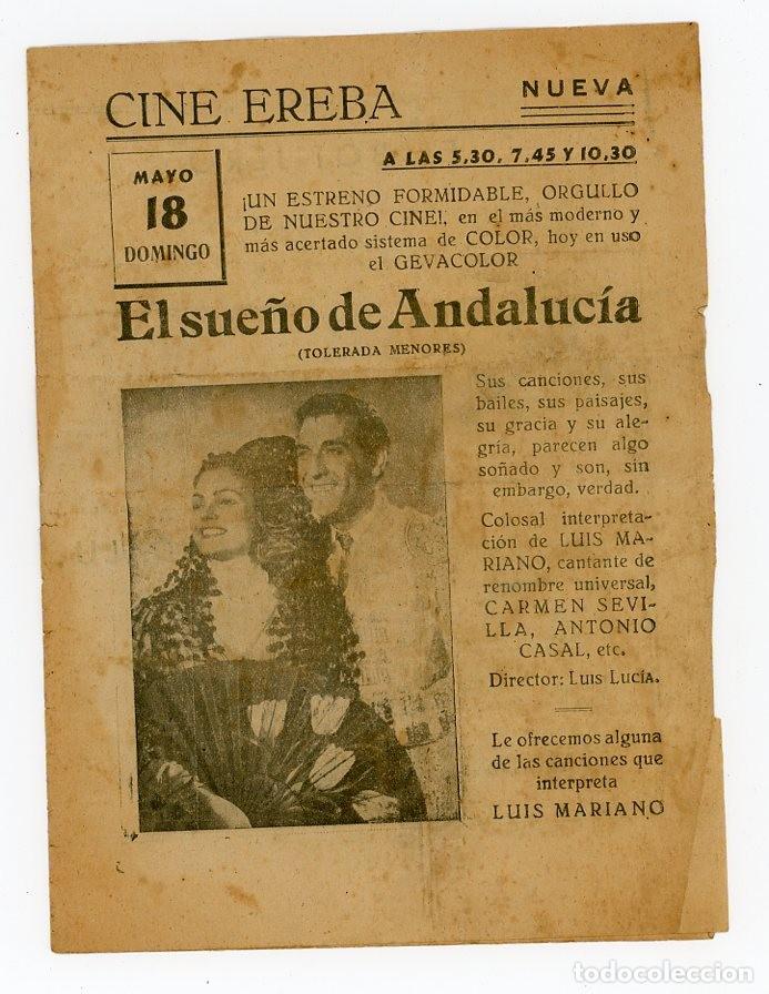 Folhetos de m&atilde;o de filmes antigos de cinema: NUEVA LLANES. ASTURIAS. CINE EREBA. EL SUE&Ntilde;O DE ANDALUCIA. LUIS MARIANO