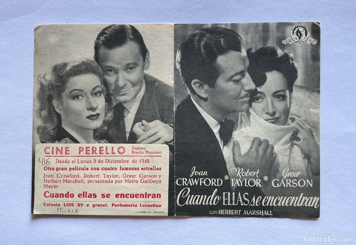 Cine: PROGRAMA DOBLE METRO CUANDO ELLAS SE ENCUENTRAN GREER GARSON JOAN CRAWFORD CINE PERELLO MELILLA