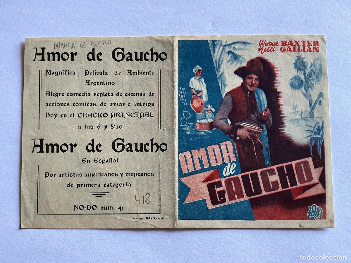 Kino: PROGRAMA DOBLE FOX AMOR DE GAUCHO CINE TEATRO PRINCIPAL ARANDA DE DUERO BURGOS