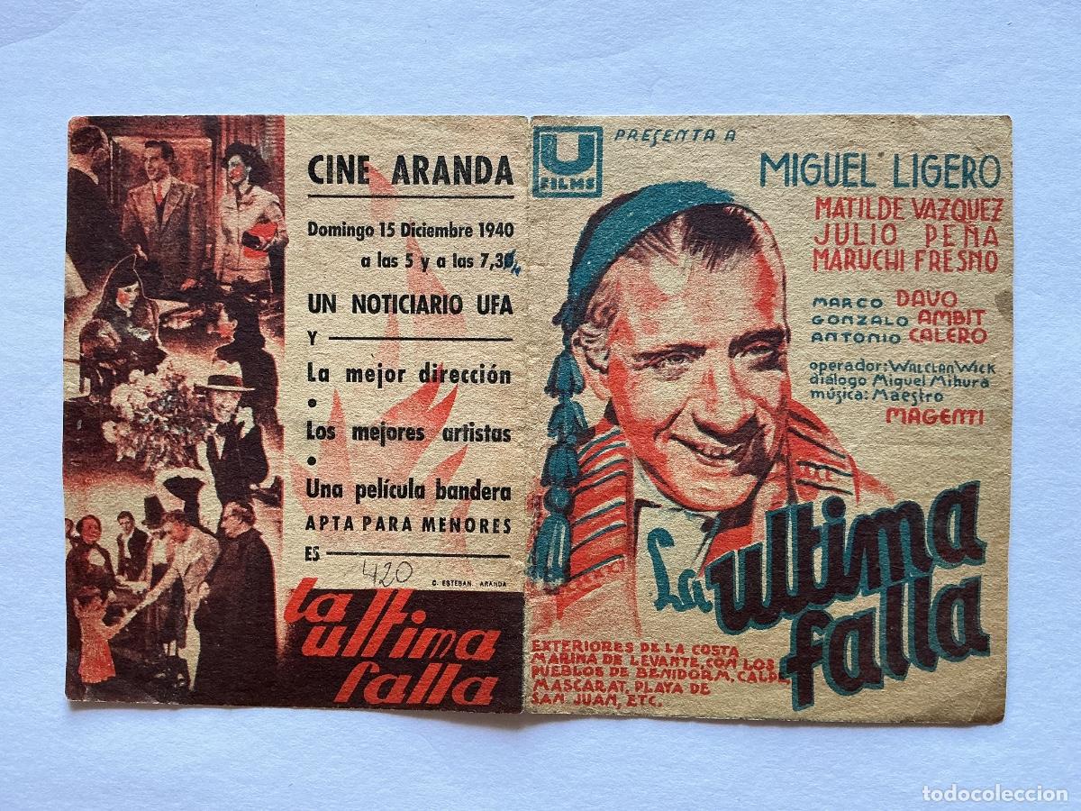  Flyers Publicitaires de films Anciens: PROGRAMA DOBLE LA ULTIMA FALLA MIGUEL LIGERO CINE ARANDA ARANDA DE DUERO BURGOS