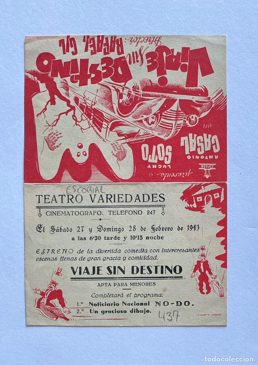  Foglietti di film di film antichi di cinema: PROGRAMA DOBLE CIFESA VIAJE SIN DESTINO LUCHY SOTO CINE TEATRO VARIEDADES EL ESCORIAL MADRID