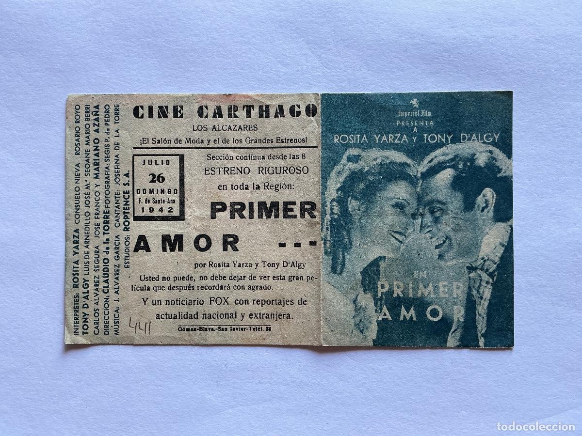 Folhetos de m&atilde;o de filmes antigos de cinema: PROGRAMA DOBLE PRIMER AMOR ROSITA YARZA CINE CARTHAGO LOS ALCAZARES MURCIA