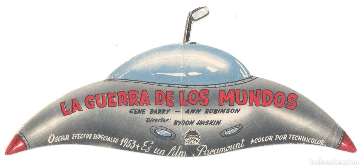 Cinema: PTCC6 67 LA GUERRA DE LOS MUNDOS PROGRAMA TROQUELADO NAVE PARAMOUNT H. G. WELLS BYRON HASKIN