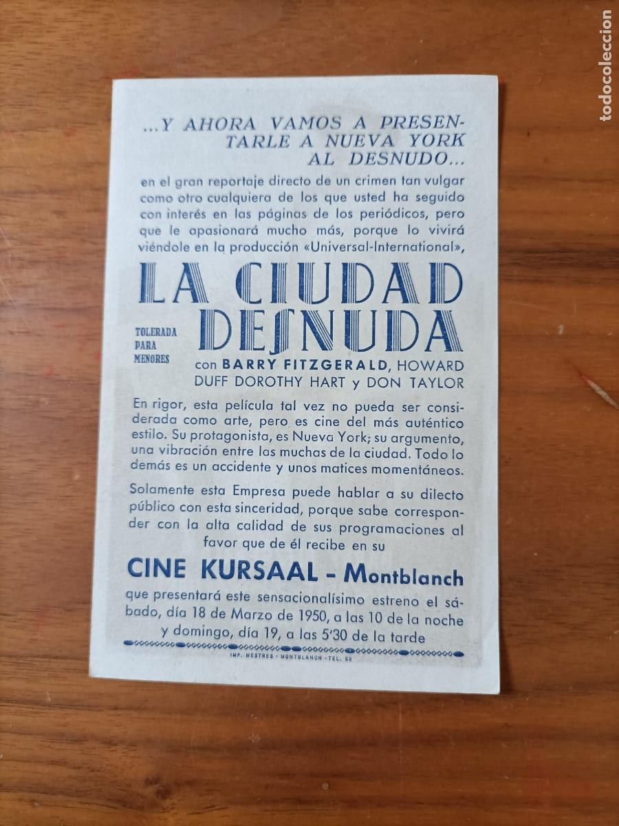 Cine: LA CIUDAD DESNUDA. CON PUBLICIDAD CINE KURSAAL, MONTBLANCH. 1950EST&Aacute; NUEVO.