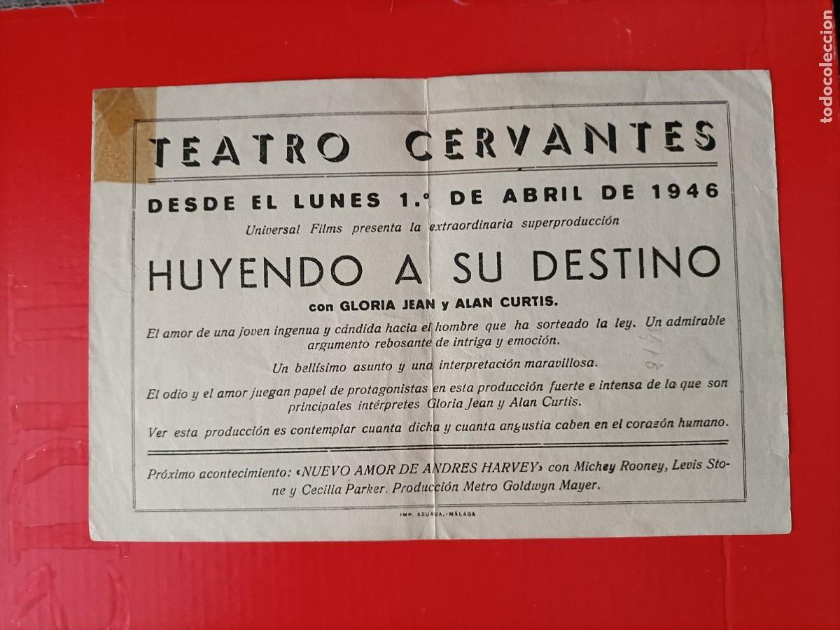 Kino: HUYENDO A SU DESTINO. C/P. TEATRO CERVANTES M&Aacute;LAGA.1946 TAMA&Ntilde;O GRANDE, GLORIA JEAN, ALAN CURTIS.