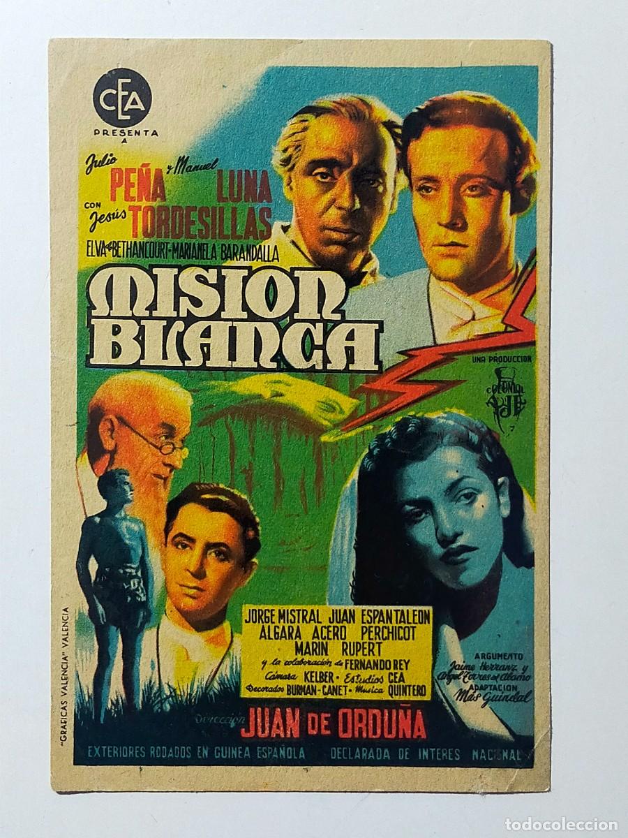 Cine: Programa Sencillo Orig: MISION BLANCA Julio Pe&ntilde;a, Manuel Luna - Sin publicidad.