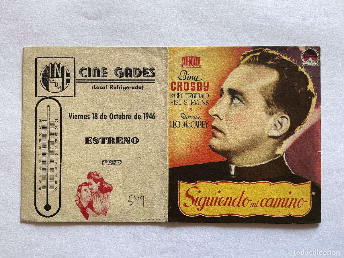 Folhetos de m&atilde;o de filmes antigos de cinema: PROGRAMA DOBLE SIGUIENDO MI CAMINO BING CROSBY CINE GADES C&Aacute;DIZ