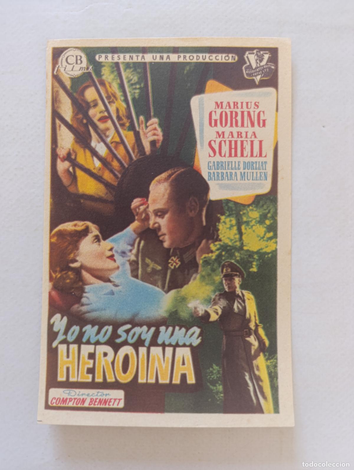 Cine: FOLLETO DE MANO - YO NO SOY UNA HEROINA - MARIUS GORING - SIN PUBLICIDAD (149G)