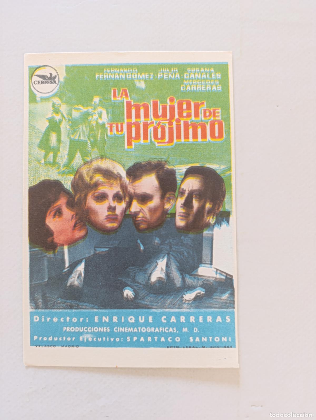 Cine: FOLLETO DE MANO - LA MUJER DE TU PROJIMO - FERNANDO FERNAN GOMEZ - SIN PUBLICIDAD (149I)