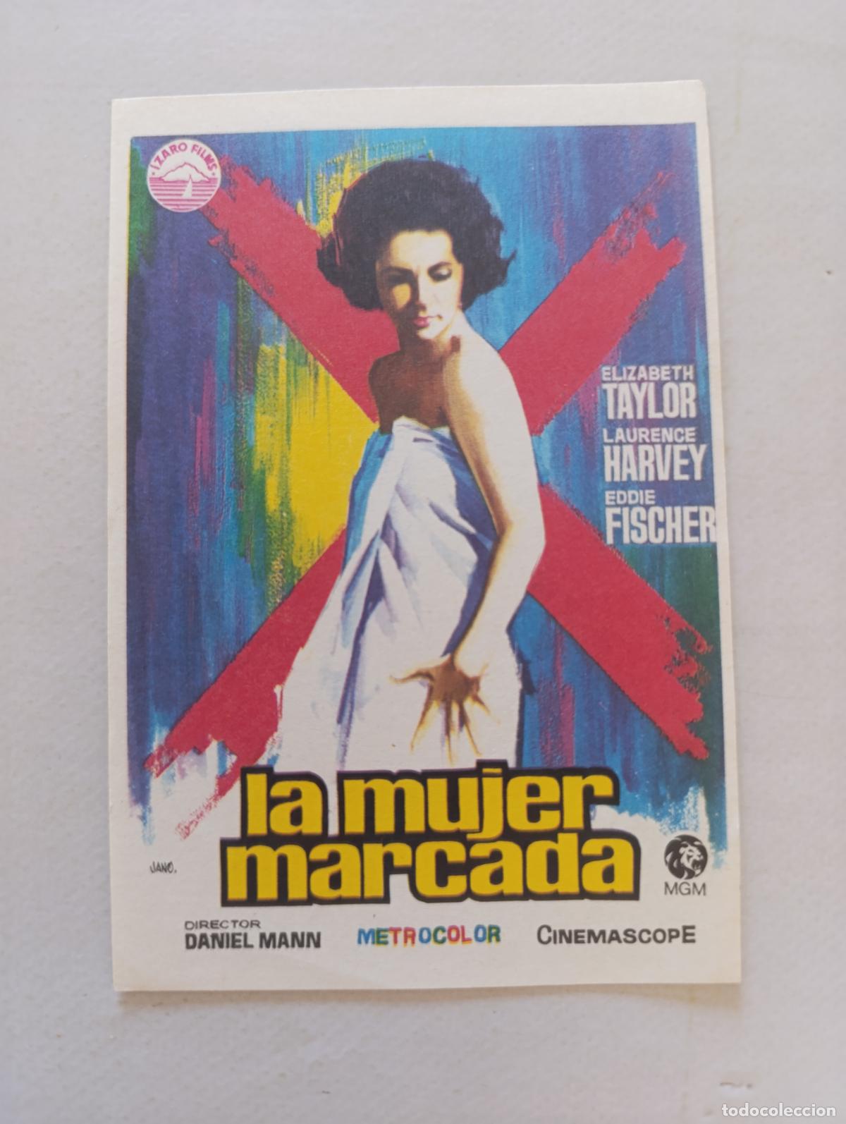 Cine: FOLLETO DE MANO - LA MUJER MARCADA - ELIZABETH TAYLOR - SIN PUBLICIDAD (149I)