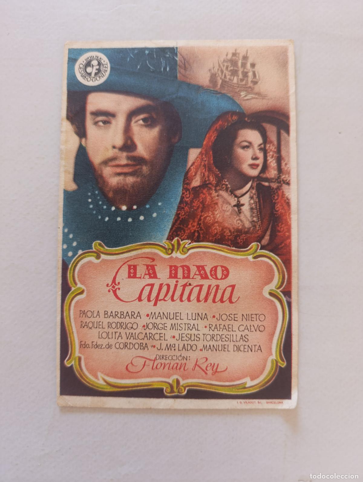 Cine: FOLLETO DE MANO - LA NAO CAPITANA - PAOLA BARBARA, MANUEL LUNA - SIN PUBLICIDAD (149I)
