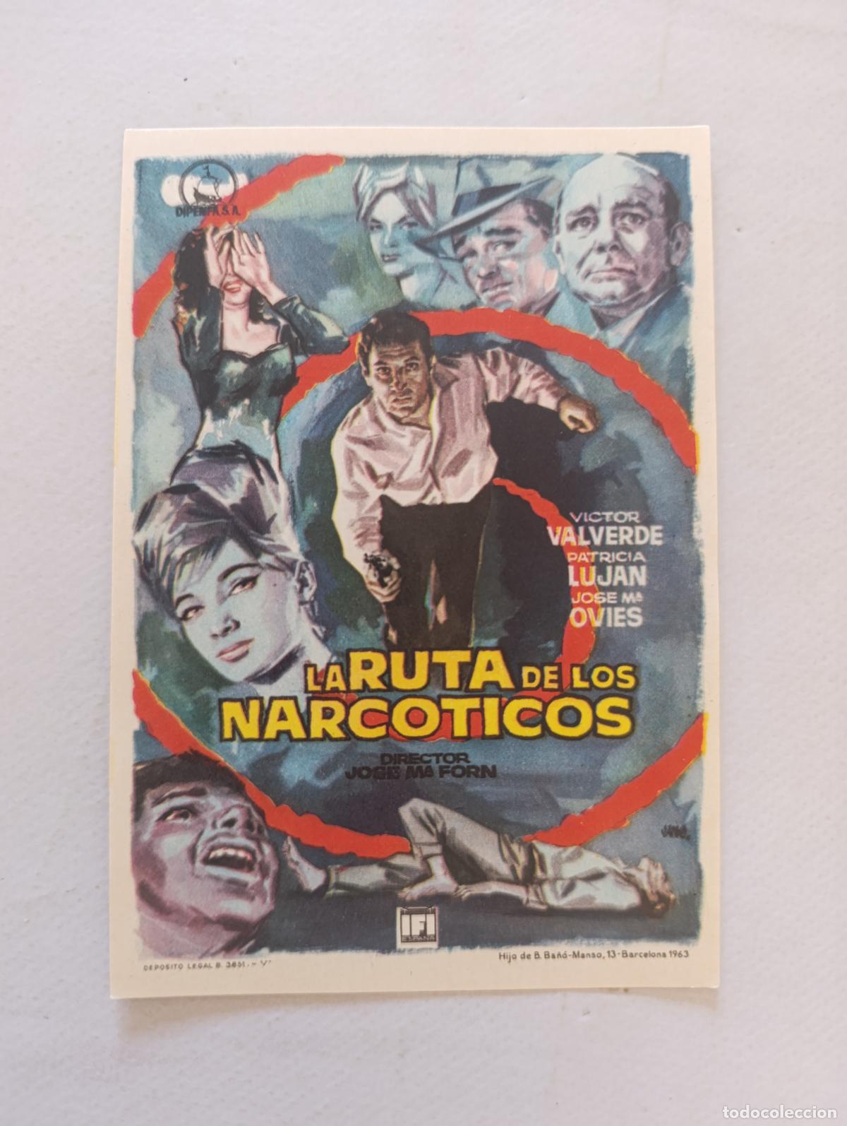 Cine: FOLLETO DE MANO - LA RUTA DE LOS NARCOTICOS - VICTOR VALVERDE - SIN PUBLICIDAD (149J)