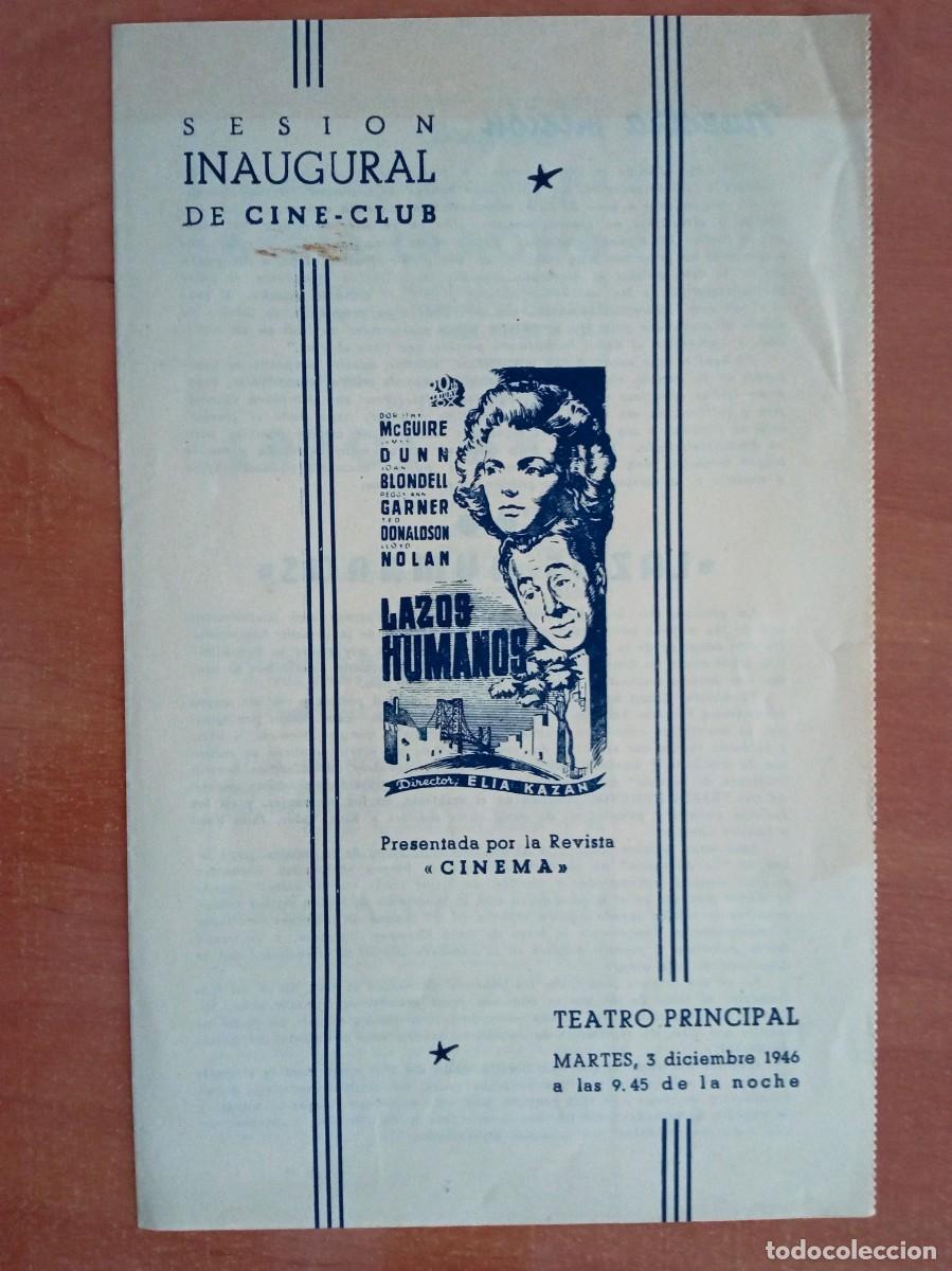 Cine: LAZOS HUMANOS, DOROTHY MCGUIRE, FOLLETO LOCAL DEL TEATRO PRINCIPAL, 1946