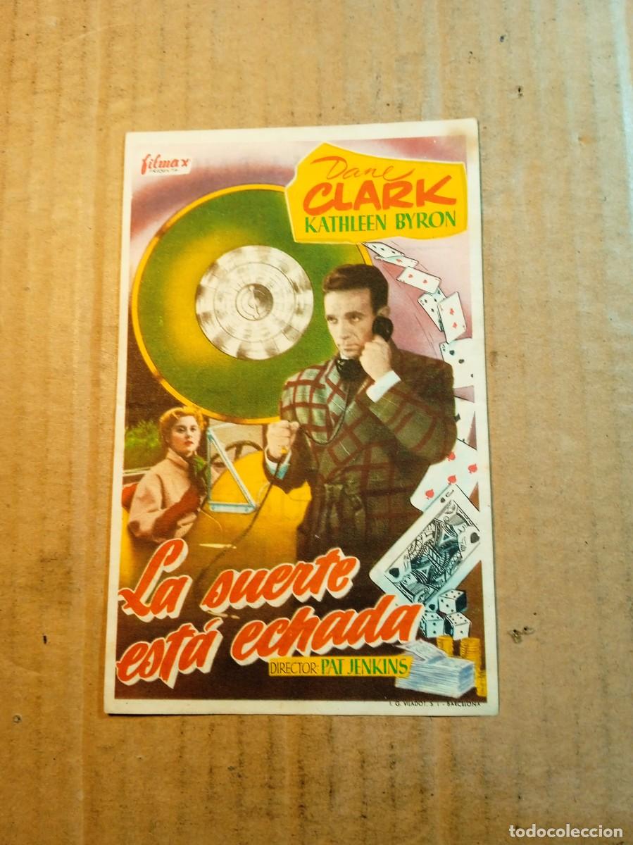 Cine: FOLLETO DE MANO CON PUBLICIDAD LA SUERTE ESTA ECHADA