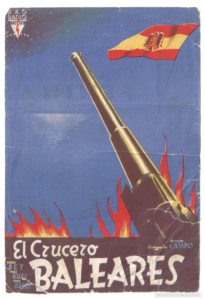 Cine: EL CRUCERO BALEARES PROGRAMA SENCILLO RKO GUERRA CIVIL ROBERTO REY TONY D'ALGY