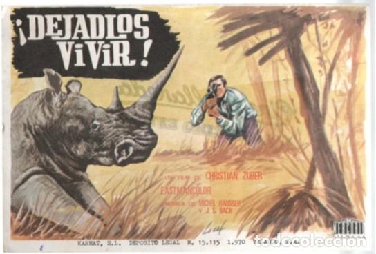 Cine: PROGRAMA DE CINE: &iexcl;DEJADLOS VIVIR! PC-11597