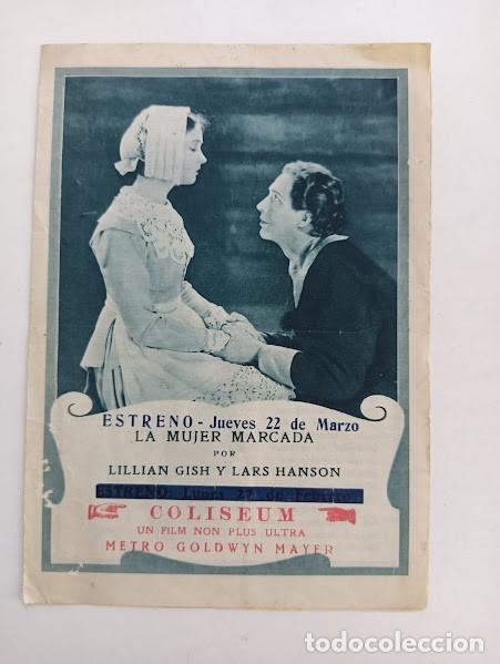  Foglietti di film di film antichi di cinema: LA MUJER MARCADA PROGRAMA DOBLE MGM LILLIAN GISH LARS HANSON CINE MUDO