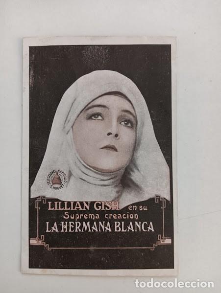 Cinema: LA HERMANA BLANCA PROGRAMA TARJETA CAPITOLIO CINE MUDO LILIAN GISH RONALD COLMAN 1923