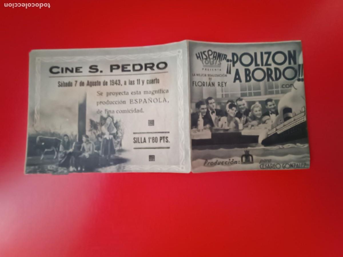 Cine: POLIZON A BORDO. C/P. CINE S. PEDRO.1943, (CREO ES DE OSUNA, SEVILLA) ES DOBLE, LINA YEGROS.