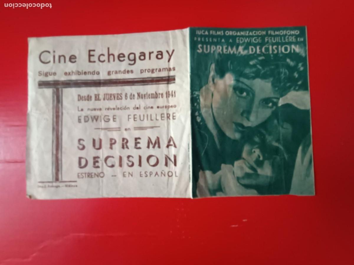 Cinema: SUPREMA DECISI&Oacute;N. C/P. CINE ECHEGARAY M&Aacute;LAGA. 1941. ES DOBLE, CON EDWIGE FEVILL&Eacute;RE.