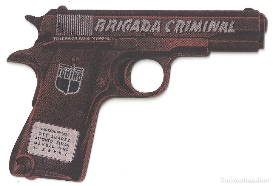 Cine: BRIGADA CRIMINAL PROGRAMA TROQUELADO PISTOLA IQUINO CINE ESPA&Ntilde;OL JOSE SUAREZ raro