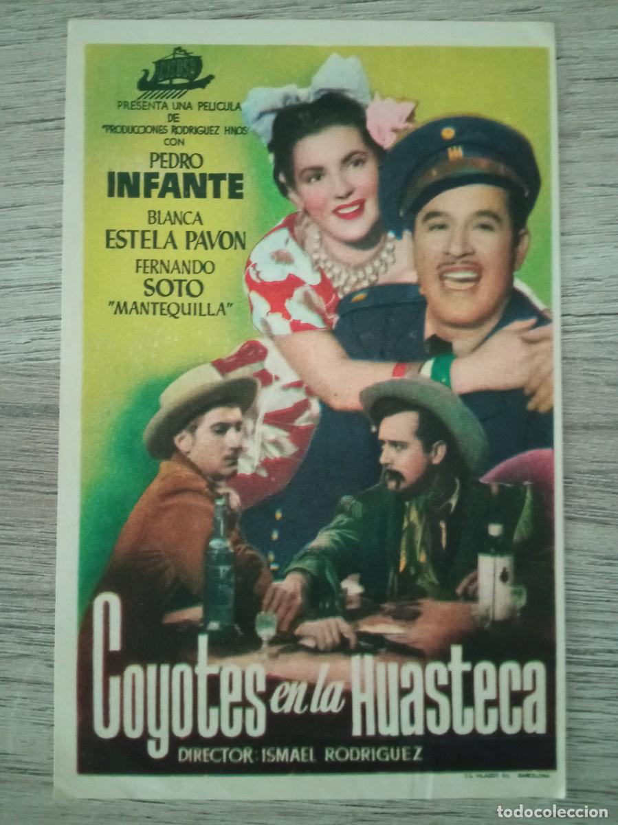 Cine: COYOTES EN LA HUASTECA, PEDRO INFANTE