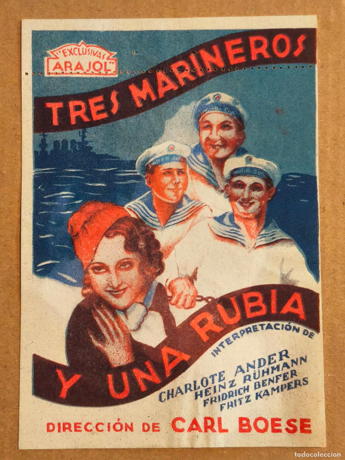  Foglietti di film di film antichi di cinema: TRES MARINEROS EXCLUSIVAS ARAJOL PROGRAMA DE CINE