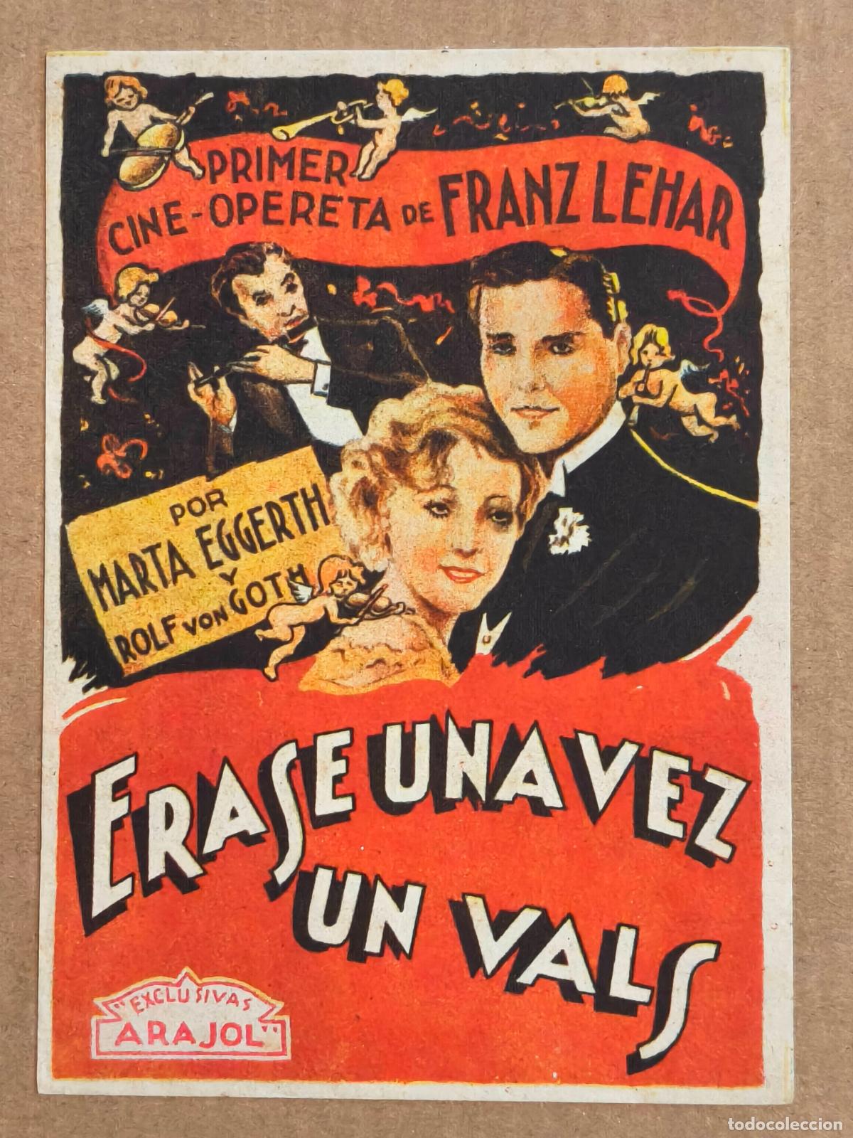  Flyers Publicitaires de films Anciens: ERASE UNA VEZ UN VALS EXCLUSIVAS ARAJOL PROGRAMA DE CINE