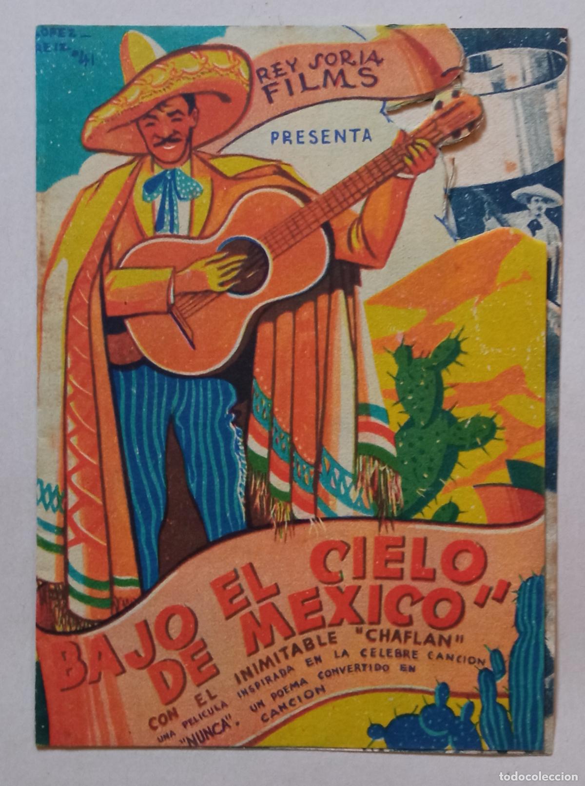 Cine: PROGRAMA DOBLE TROQUELADO. CHAFL&Aacute;N. BAJO EL CIELO DE M&Eacute;XICO