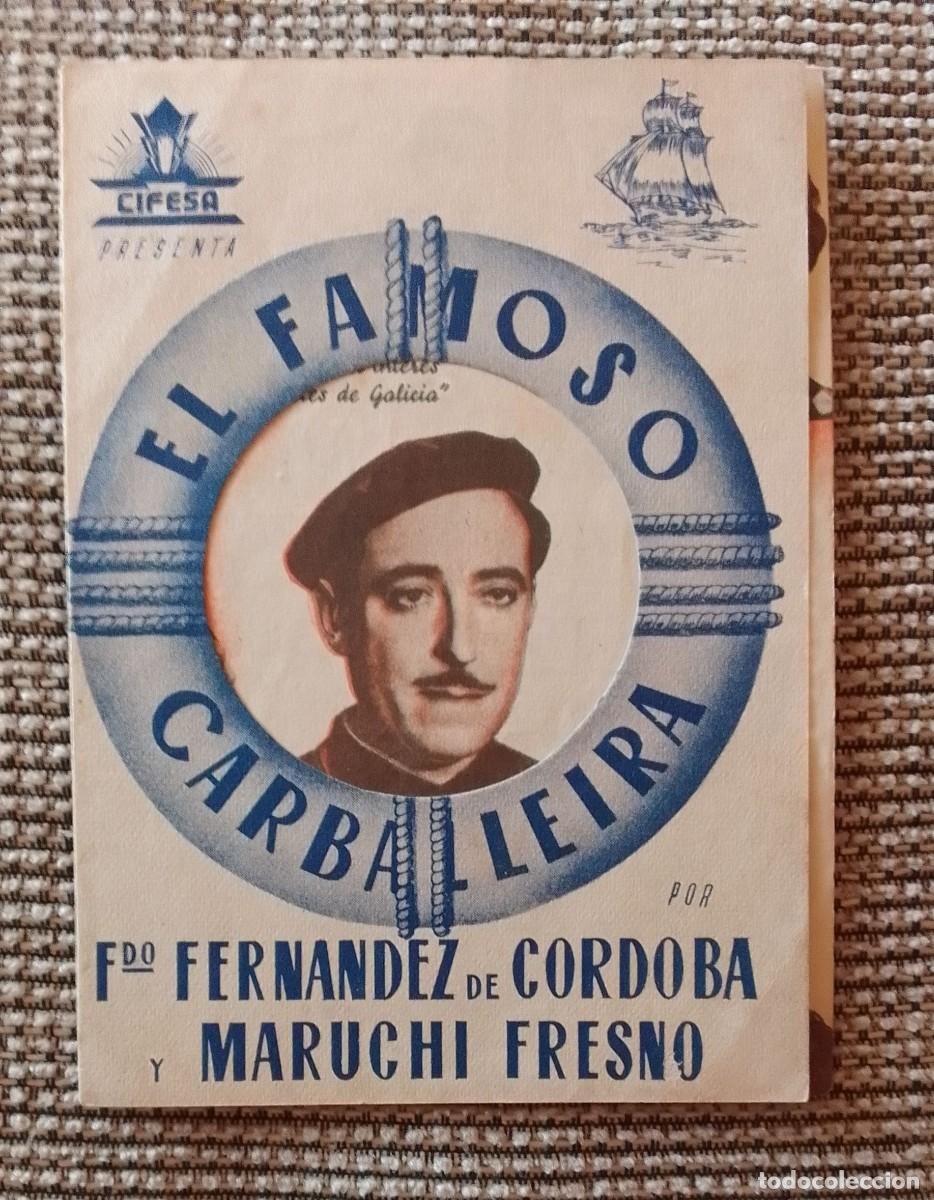 Cine: PROGRAMA DE CINE. EL FAMOSO CARBALLEIRA. 1942. IMPERIAL CINEMA. DE MANO.