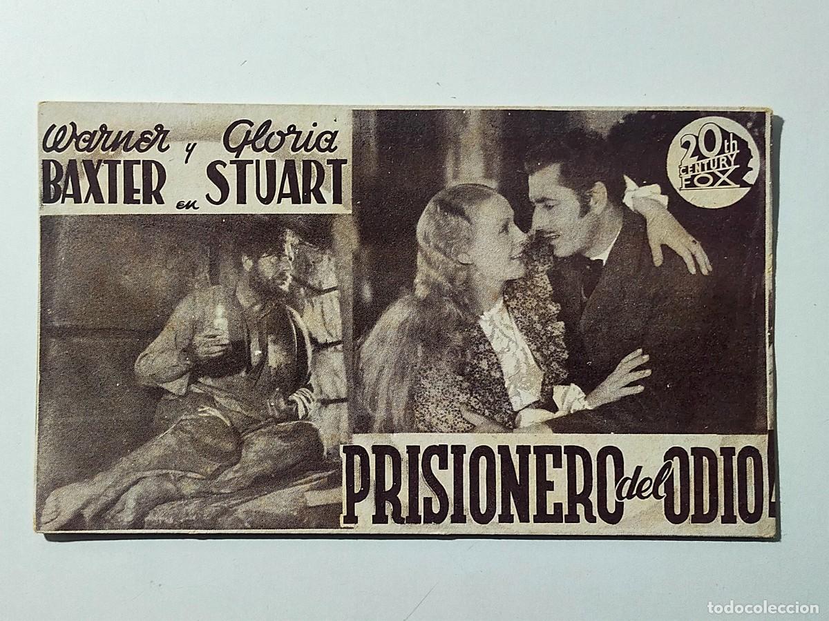 Cine: Programa Sencillo Orig PRISIONERO DEL ODIO Warner Baxter, Gloria Stuart. Gran Cinema, Plaza de toros