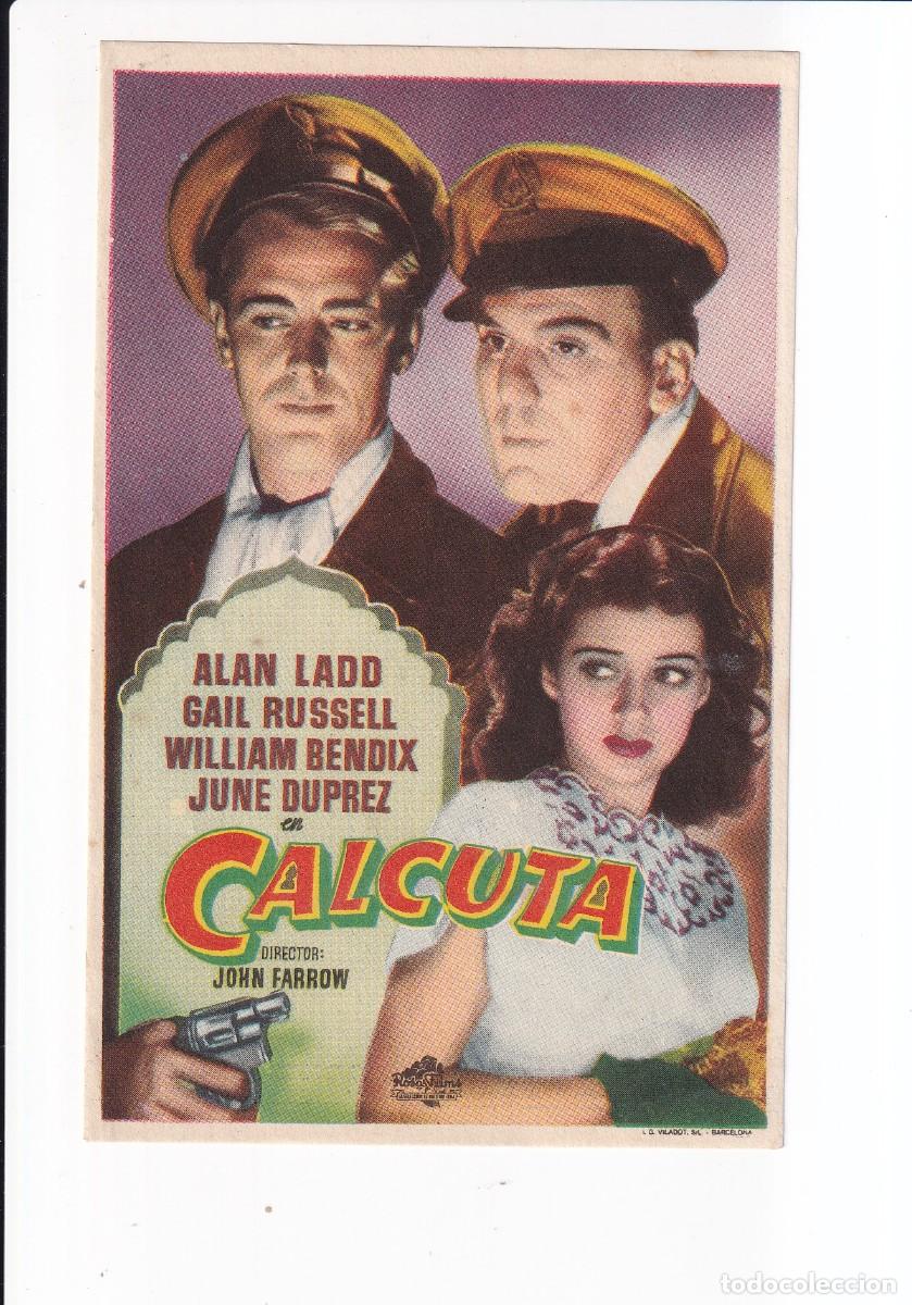 Cine: CALCUTA : ALAN LADD, GAIL RUSSELL