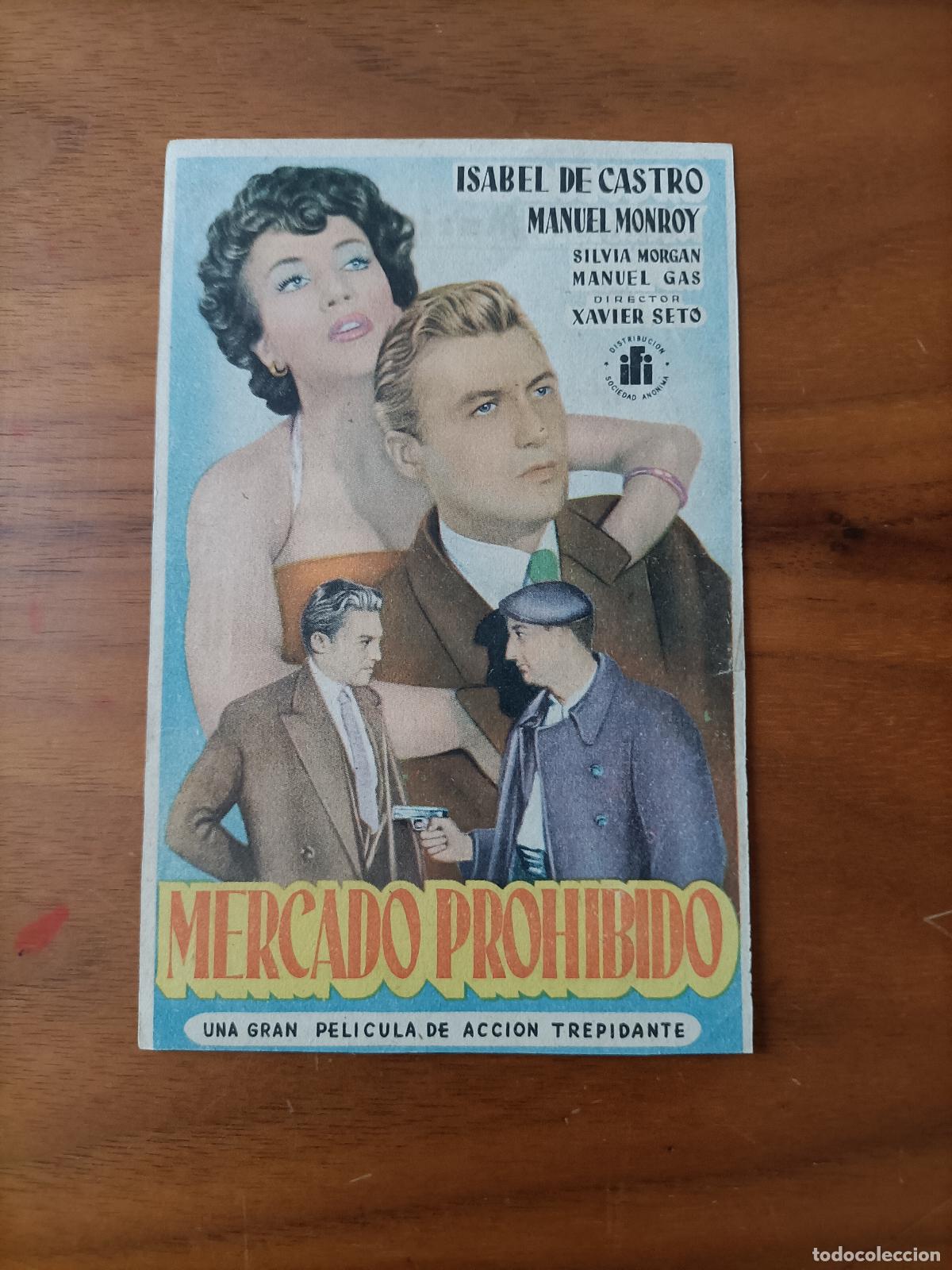 Cine: MERCADO PROHIBIDO. C/P. COLISEO MAR&Iacute;A CRISTINA, LARACHE MARRUECOS. ISABEL DE CASTRO.