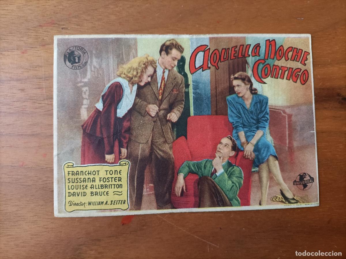 Cine: AQUELLA NOCHE CONTIGO. C/P. CINE IDEAL, LARACHE MARRUECOS. SUSAN FOSTER, FRANCHOT TONE.