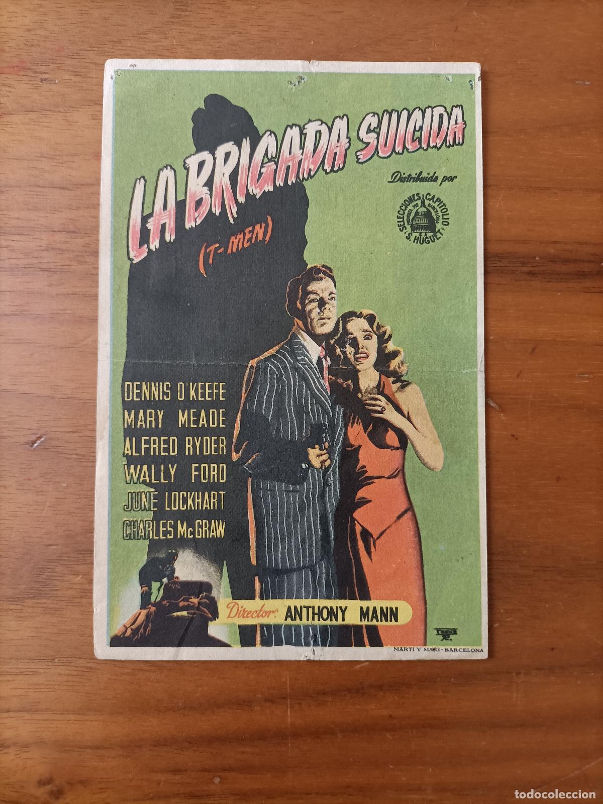 Cine: LA BRIGADA SUICIDA. C/P. CINE IDEAL, 1947. LARACHE MARRUECOS. DE ANTHONY MANN